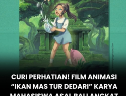 Film Animasi Mahasiswa Yogyakarta “Ikan Mas Tur Dedari” Viral, Bukti Talenta Muda Lokal Siap Go Internasional