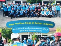 Jaga Kualitas, Siaga di Setiap Langkah, PLN Icon Plus melaksanakan Safety Briefing Bersama Tim Lapangan