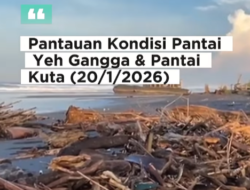 Pantauan Pantai Yeh Gangga dan Pantai Kuta, Sampah Kiriman Mulai Terlihat di Garis Pantai