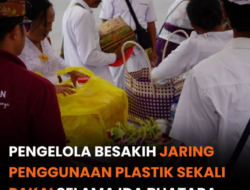 FKSPA Besakih Lakukan Skrining Plastik Sekali Pakai Selama IBTK 2026